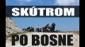 Skútrom po Bosne 2018 Skútrom po Bosne 2018